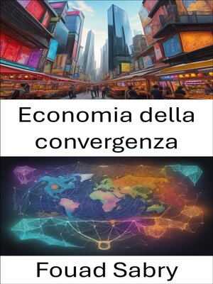 cover image of Economia della convergenza